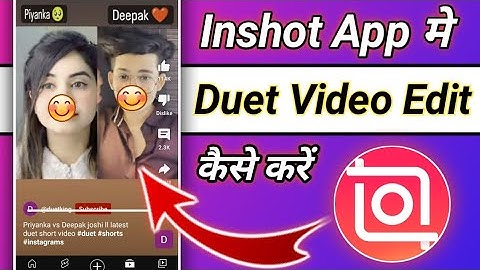 Inshot App Me Duet Video Edit Kaise Kare !! inshot me Do Video Ko Kaise Jore !! #inshotduetvideo