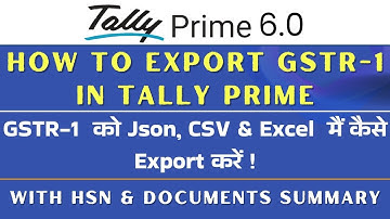 Export GSTR-1 in Tally Prime | With HSN Summary & Documents Summary |
