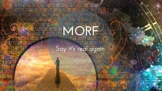 'Say it's real again' - Morf Music