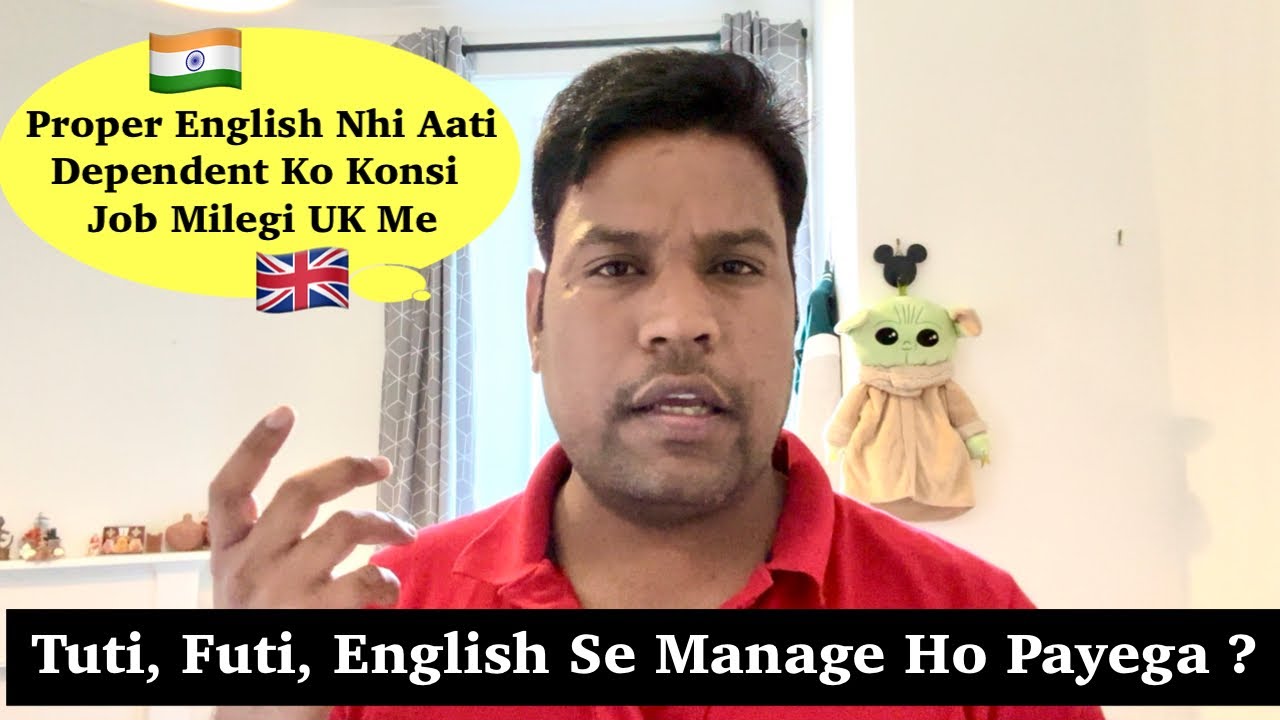 Agr English Proper Nhi aati To UK Me Konsi Job Milegi Facing