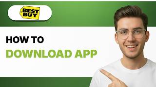 How to Download Best Buy app [2026 Full Guide] [2026 Full Guide] screenshot 4