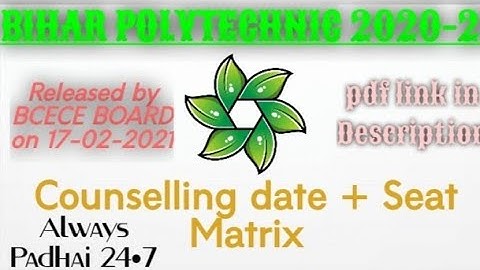 Counselling date+Seat Matrix(2021)of Bihar polytechnic 2020-21by Bcece board |counselling kaise kre?