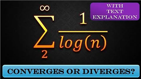 Series 1/log(n) or 1/ln(n) converges or diverges? (W/Text Explanation) |Maths |Mad Teacher