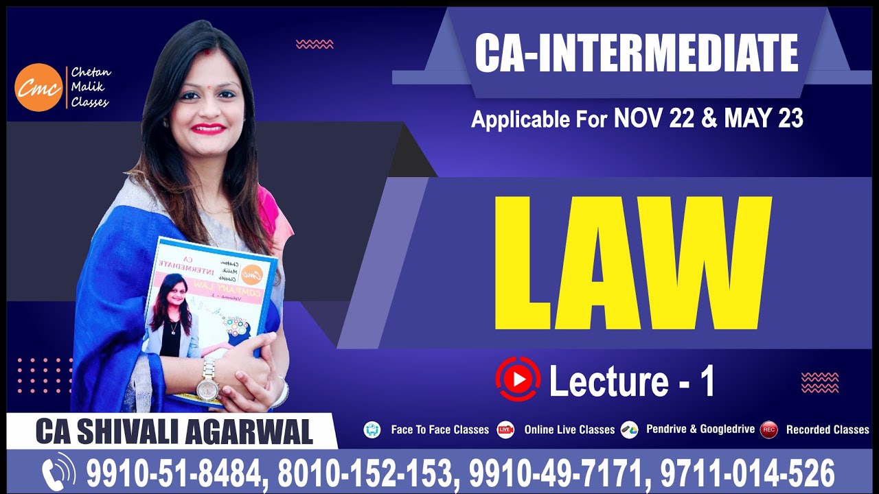 CA Inter Law |  CA Inter Law Revision | LECTURE -1 | For NOV 2022 / May 2023  - CA Shivali Agarwal