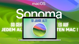 10 Jahre alter Mac mit neuester macOSVersion (Sonoma)! Funktioniert garantiert!