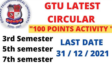 Latest Circular From GTU Regarding 100 points Activity | sem3 |sem5 | sem7 | Last Date 31/12
