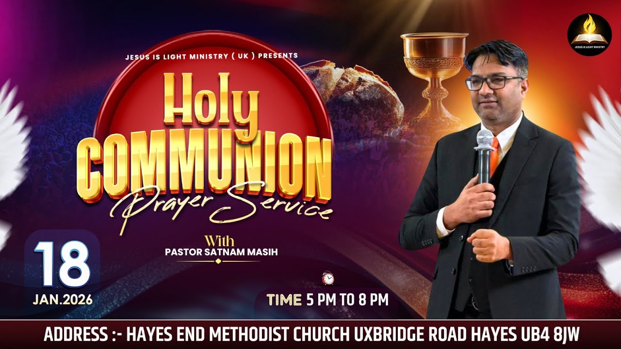 HOLY COMMUNION PRAYER SERVICE WITH PASTOR SATNAM MASIH (18-01-2026)