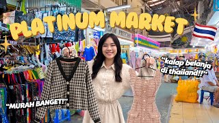 BELANJA BARANG BAGUS HARGA MURAH DI THAILAND! PLATINUM & PRATUNAM MARKET