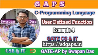 13. Example 4 User Defined Function | C Program | GATE C-Program