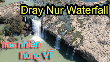 Bay cùng Tako TV #18: Dray Nur Waterfall | Thác Nước Đẹp Nhất Tây Nguyên [4K]