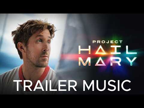 Project Hail Mary Final Trailer Music