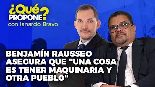 ¿Qué Propone? Benjamín Rausseo - Capitulo 20 con Isnardo Bravo