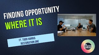 Purposed Podcast Raleigh - Todd Harris of Restoration One
