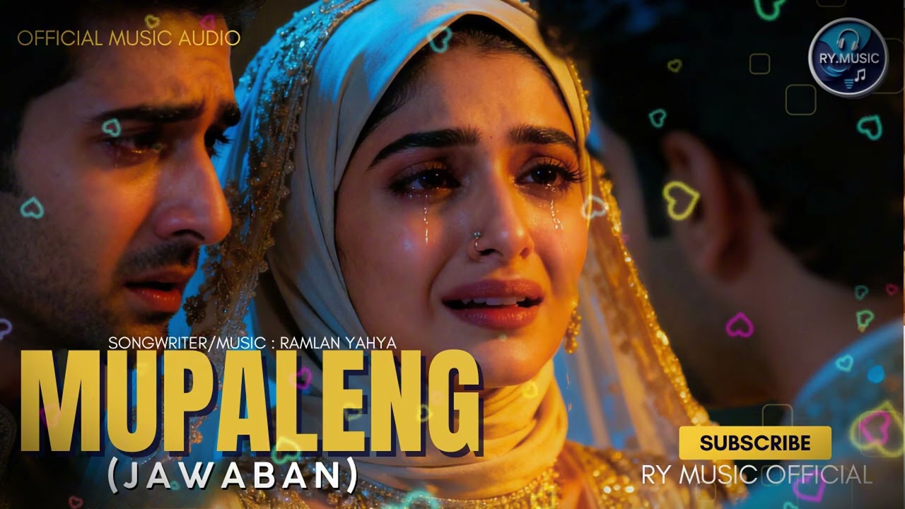 MUPALENG (JAWABAN) - RAMLAN YAHYA - MAYA ALYSSA (OFFICIAL MUSIC AUDIO) adlı videoyu YouTube'da izle MUPALENG (JAWABAN) - RAMLAN YAHYA - MAYA ALYSSA (OFFICIAL MUSIC AUDIO) adlı videoyu YouTube'da izle