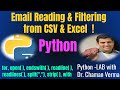 Python Email Reading &amp; Filtering from CSV &amp; Excel