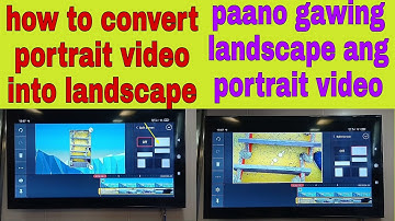 HOW TO CONVERT PORTRAIT VIDEO TO LANDSCAPE IN KINEMASTER |PAANO GAWING LANDSCAPE ANG PORTRAIT VIDEO