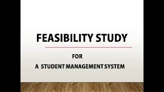 Feasibility Study - System Annalist and Design