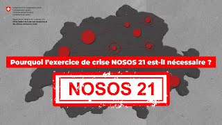 Nosos 21 - Pourquoi Lexercice De Crise Nosos 21 Est-Il Nécessaire ?