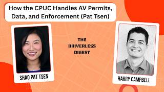 How CPUC Handles AV Permits, Data, and Enforcement (Pat Tsen)