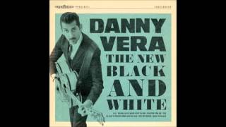 Video thumbnail of "Danny Vera - All I Wanna Do (Is Make Love to You)"