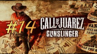 Call of Juarez Gunslinger - Gameplay - Part 14 - The Good, The Bad And The Dead, Finale