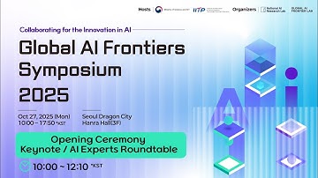 Global AI Frontiers Symposium 2025