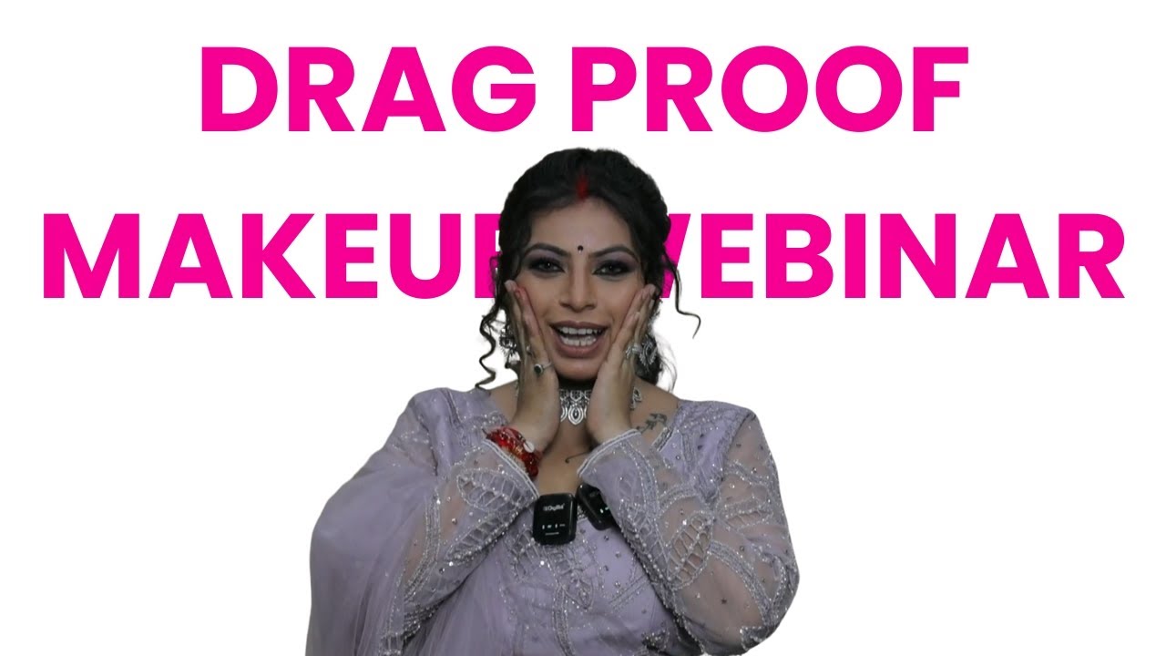 Drag Proof Makeup Webinar I Komal Beauty Care I Ahmedabad Gujarat