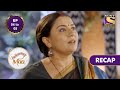 Indiawaali Maa | इंडियावाली माँ | Ep 4 & Ep 5 | RECAP