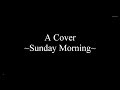 Sunday Morning Cover by Yascotti