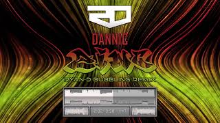 Dannic - Zinc (Ryan-D Bubbling Remix)