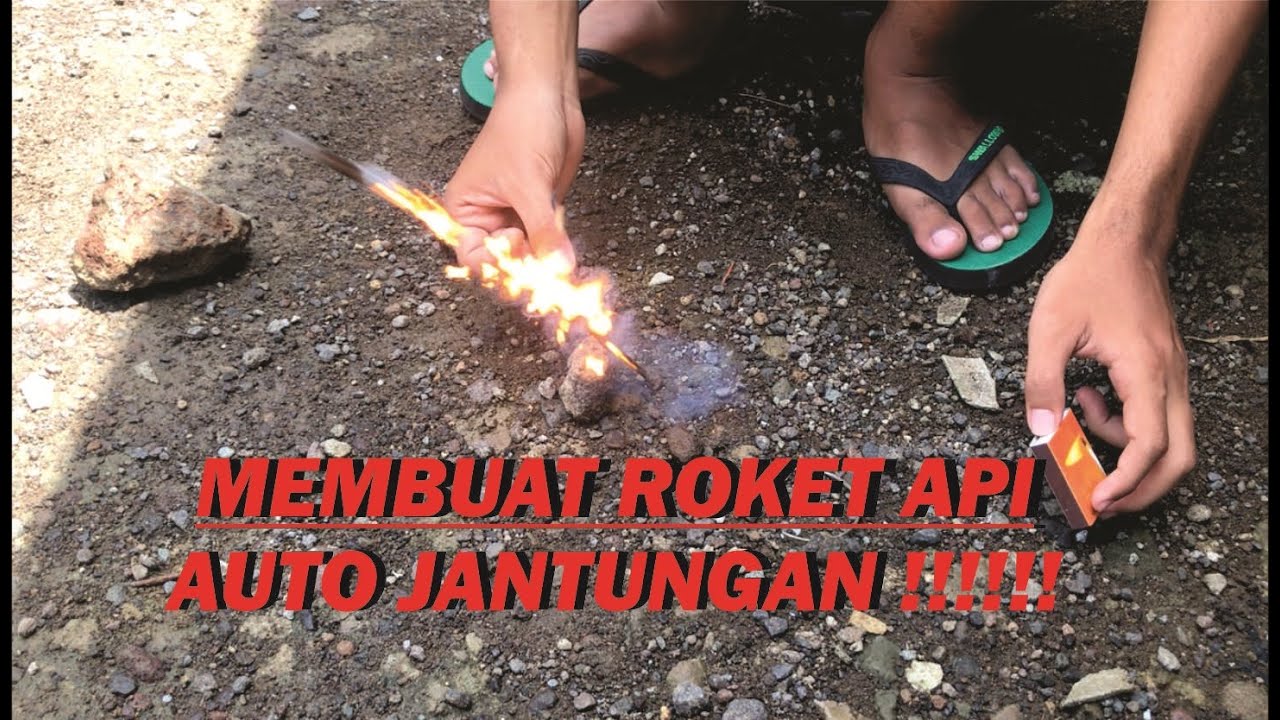 Api U Roket CARA MEMBUAT ROKET DARI KOREK API. AUTO JANTUNGAN!!!!!!!! - YouTube