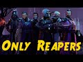 Can I beat XCOM 2 WOTC using only Reapers?