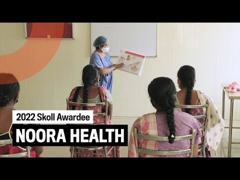 NOORA HEALTH | Edith Elliott & Shahed Alam, MD, MHS | Skoll ...