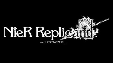 Nier Replicant ver.1.22474487139... - E11