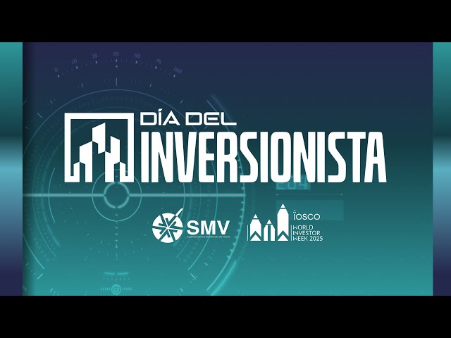Dia del Inversionista 2025  Edición #17 - SMV