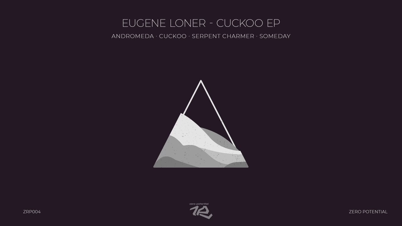 Watch Eugene Loner - Cuckoo (Original Mix) on YouTube Watch Eugene Loner - Cuckoo (Original Mix) on YouTube