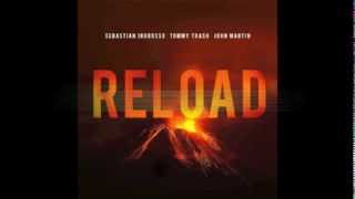 Sebastian Ingrosso - Reload (traducido al español)