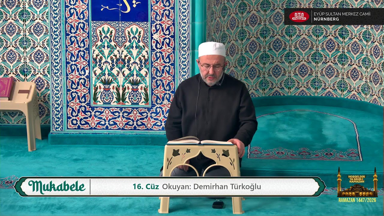 Ramazan 2026 Mukabele 16. Cüz Canlı Yayın