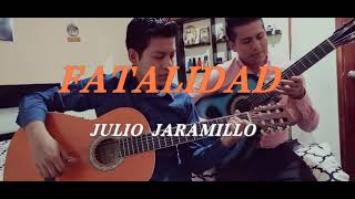 Video thumbnail of "COVER FATALIDAD (Julio Jaramillo) Hnos. Naranjo"