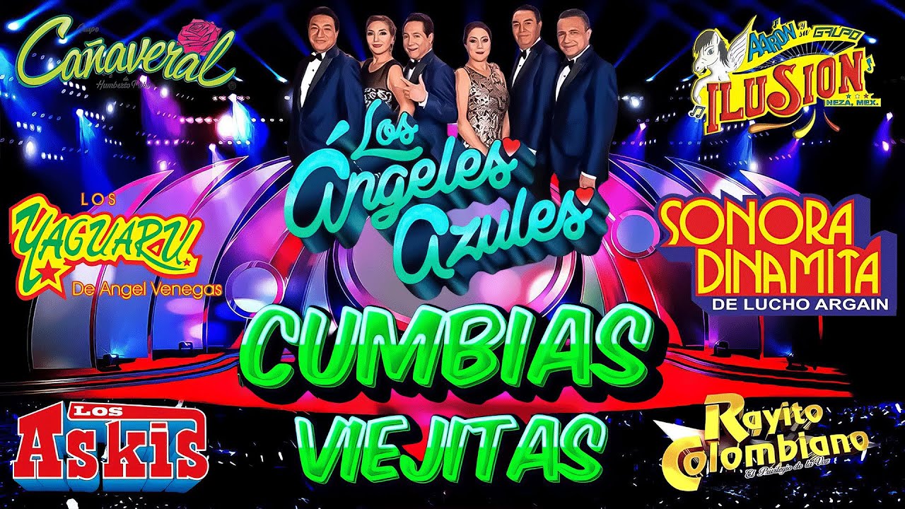 CUMBIAS PARA BAILAR TODA LA NOCHE - LOS ÁNGELES AZULES Y SONORA DINAMITA, CAÑAVERAL, YAGUARU (4DHK)