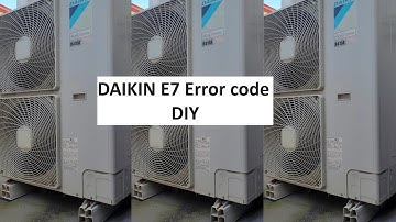 Daikin e7 error fan replacement