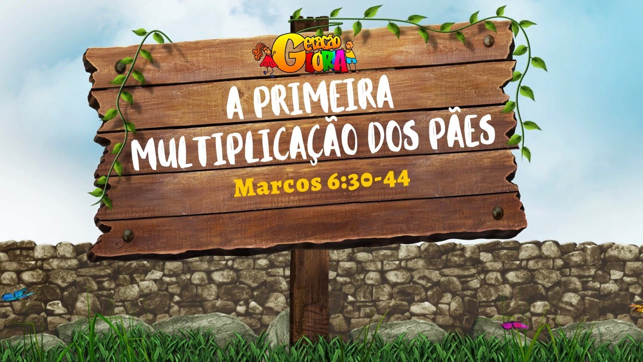 O Poderoso Jesus | A primeira multiplicação dos pães
