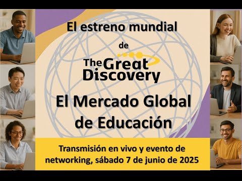 El estreno mundial de The Great Discovery El Mercado Global de Educación