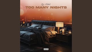 Too Many Nights - itzMikal