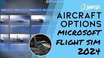 Aircraft in MSFS 2024 – What’s Included in Each Edition?