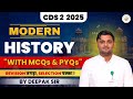 CDS 2 2025 | Modern History with MCQs & PYQs | By Deepak Sir #dreamerseduhub #cds2025