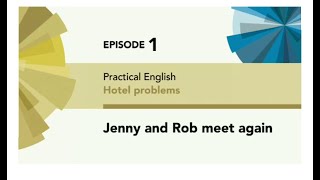 English File 4thE - Pre Intermediate - Practical English E1 - Hotel problems Jenny & Rob meet again