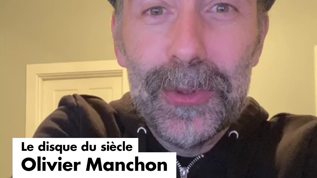 Watch Le disque du siècle invite Olivier Manchon on YouTube Watch Le disque du siècle invite Olivier Manchon on YouTube