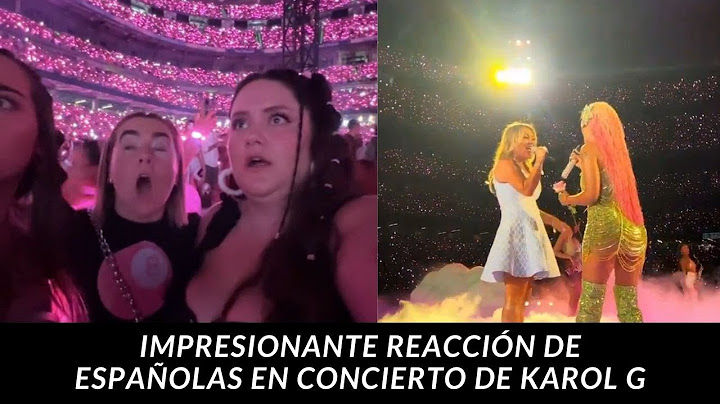 Impresionante reacción de estas españolas al ver a Amaia Montero en el concierto de #karolg