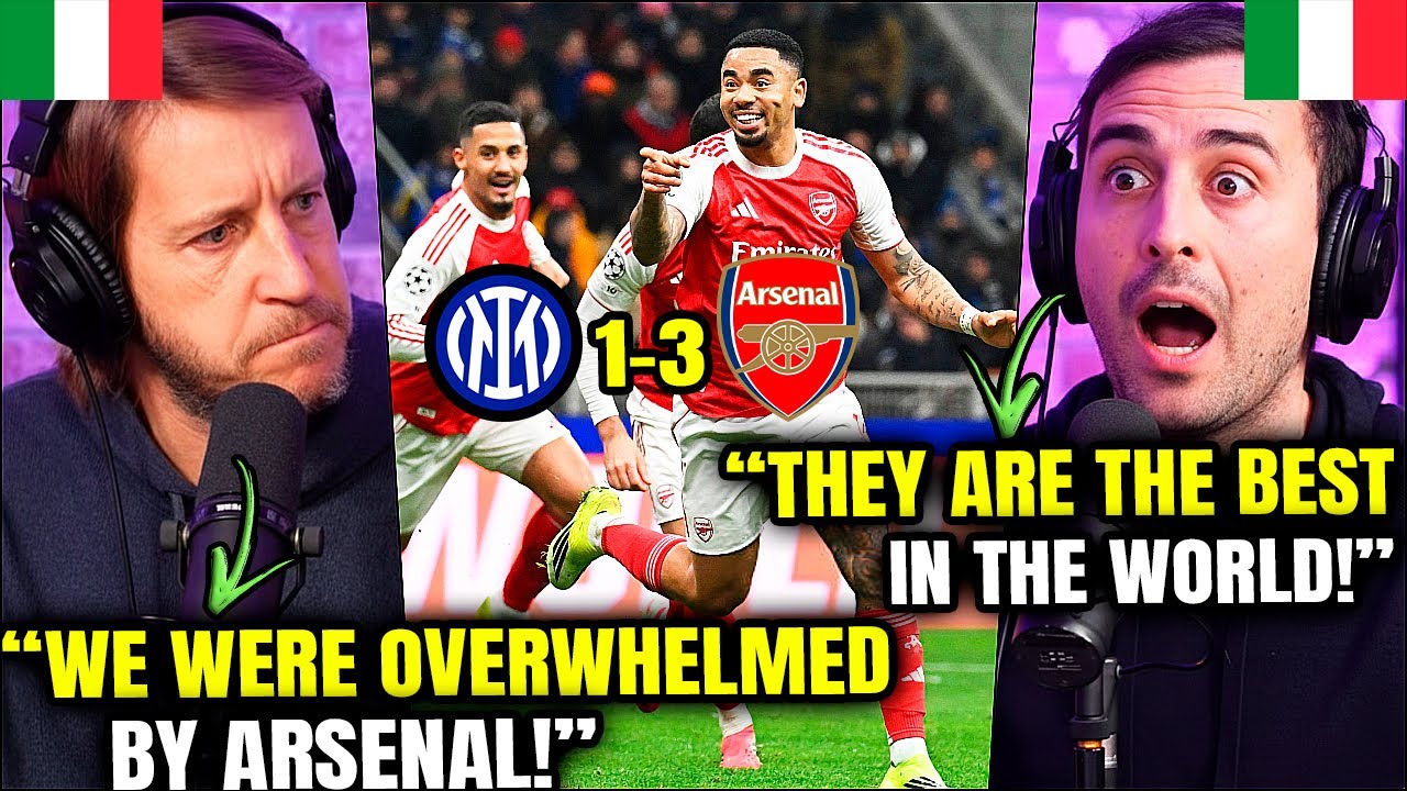 😱 INTER 1–3 ARSENAL: ITALIAN PRESS BOWS TO ARSENAL AND POURS PRAISE ...